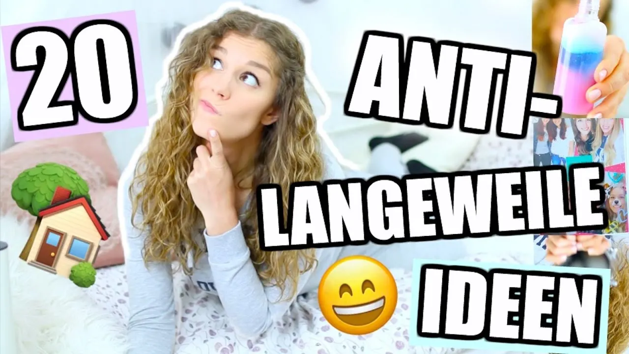 Was Machen Gegen Langeweile