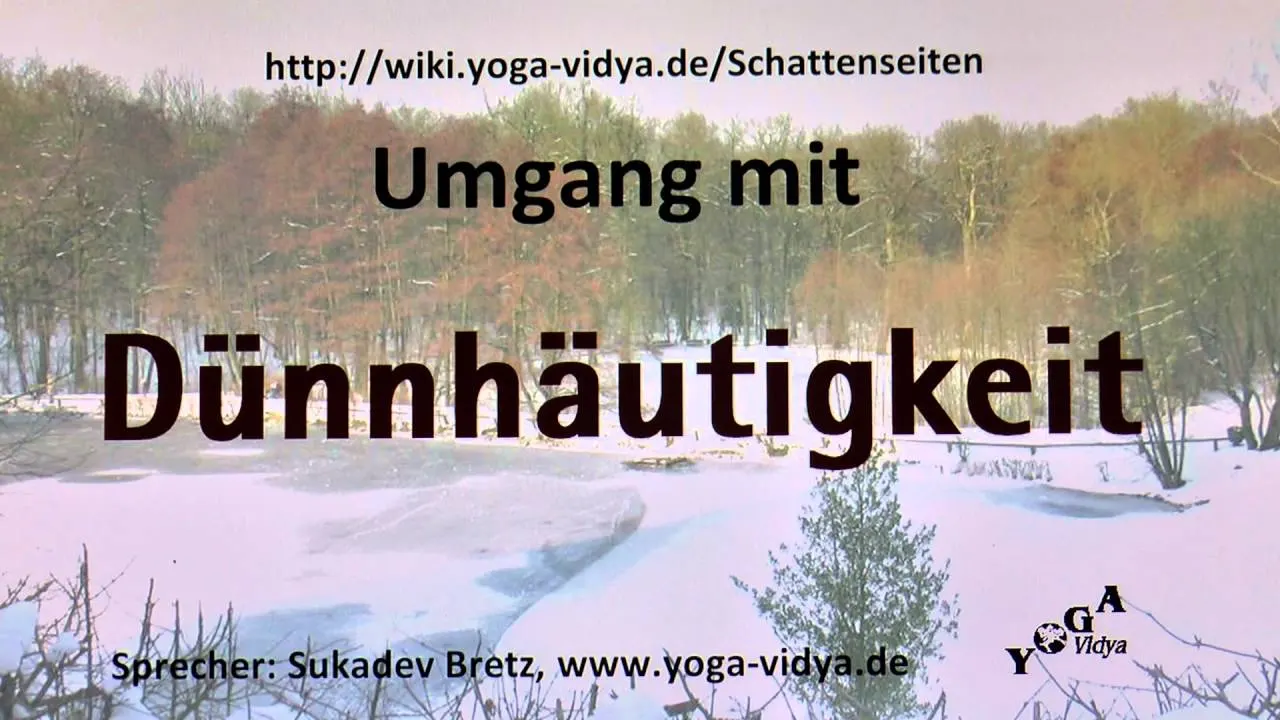 Dünnhäutigkeit